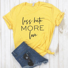 Load image into Gallery viewer, Less Hate More Love Print Women Tshirt