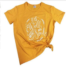 Load image into Gallery viewer, It is Well with My Soul T shirt