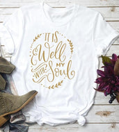 It is Well with My Soul T shirt